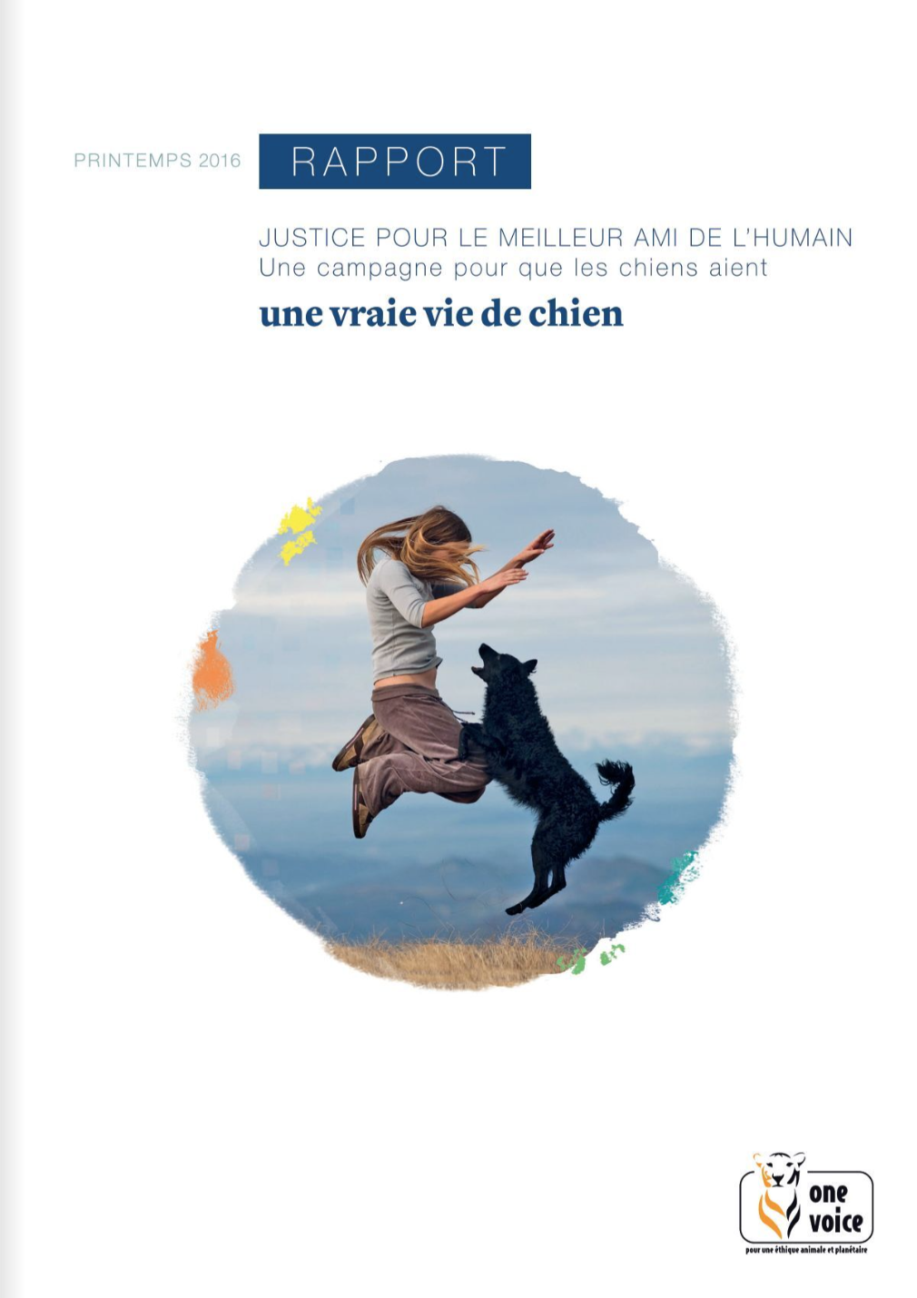 Justice pour le meilleur ami de l'humain